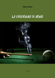 Title: La coscienza di Zeno, Author: Italo Svevo