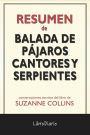 Balada De Pájaros Cantores Y Serpientes de Suzanne Collins: Conversaciones Escritas