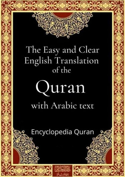 The Easy And Clear English Translation Of The Quran With Arabic Text By ...