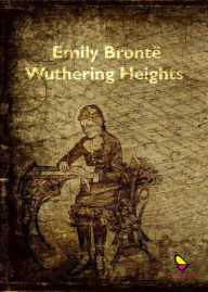 Title: Wuthering Heights, Author: Emily Brontë