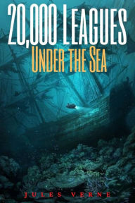 Title: 20,000 Leagues Under the Sea (Annotated), Author: verne Jules