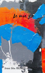 Title: Le mie zie, Author: Sewa Situ PRINCE-AGBODJAN