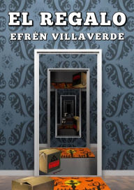 Title: El regalo, Author: Efrén Villaverde
