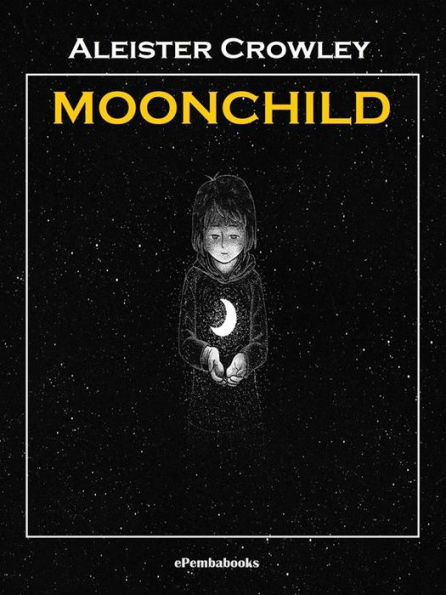 Moonchild (Annotated)