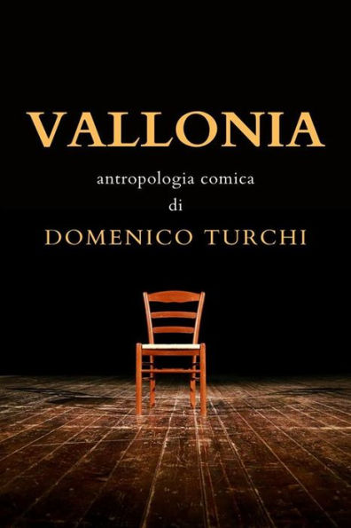 Vallonia: antropologia comica di Domenico Turchi