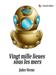 Title: Vingt Mille Lieues sous les mers, Author: Jules Verne