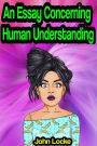 An Essay Concerning Human Understanding