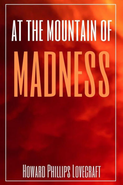 At the Mountains of Madness (Annotated)