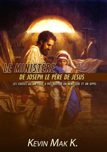 Le ministère de Joseph le père de Jésus