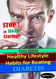 Title: Healthy Lifestyle Habits for Beating Diabetes, Author: Kristy Jenkins