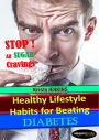 Healthy Lifestyle Habits for Beating Diabetes