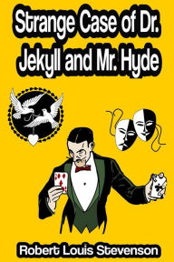 Strange Case of Dr. Jekyll and Mr. Hyde