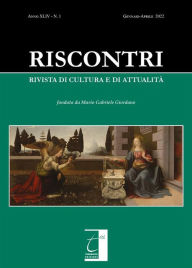 Title: Riscontri. Rivista di cultura e di attualità: N. 1 (GENNAIO-APRILE 2022), Author: Riscontri