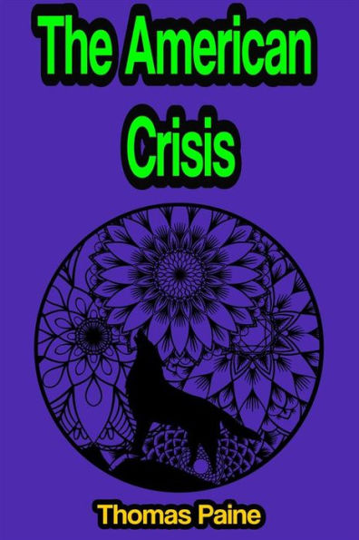The American Crisis: or The Crisis