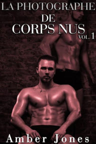 Title: La Photographe de Corps Nus, Author: Jones Amber