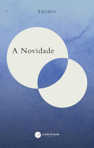 Title: A Novidade, Author: Clayton Silva