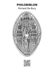 Title: Philobiblon, Author: Richard De Bury