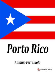 Title: Porto Rico, Author: Antonio Ferraiuolo