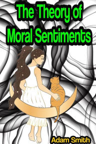 Title: The Theory of Moral Sentiments, Author: Adam Smith