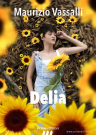 Title: Delia, Author: Maurizio Vassalli