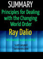 Summary: Principles for Dealing with the Changing World Order: Ray Dalio: Why Nations Succeed and Fail