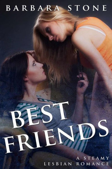Best Friends: A Steamy Lesbian Romance: F/F Lesbian Romance