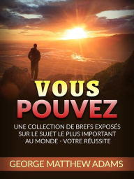 Title: Vous Pouvez (Traduit), Author: Andrew Mattew Adams