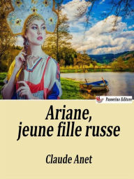 Title: Ariane, jeune fille russe, Author: Claude Anet