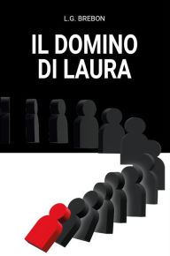 Title: Il domino di Laura, Author: L. G. Brebon