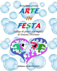 Title: Arte in festa di Simona Trevisani, Author: Associazione Culturale CaARTEiv