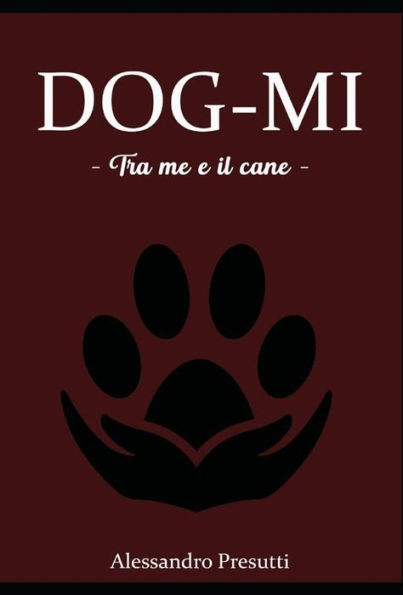 DOG-MI - Tra me e il cane -