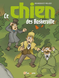 Title: Le chien des Baskerville, Author: Francesco Pelizzi