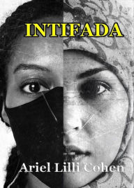 Title: Be Jihad (Intifada), Author: Ariel Lilli Cohen