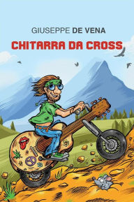 Title: Chitarra da cross, Author: Giuseppe De Vena