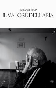 Title: Il valore dell'aria, Author: Emiliano Cribari