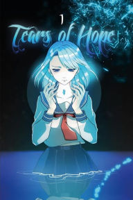 Title: Tears Of Hope: Volume 1, Author: Arianna Dati