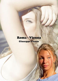Title: Roma - Vienna, Author: Giuseppe Punzo