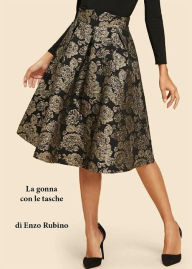 Title: La gonna con le tasche, Author: Enzo Rubino