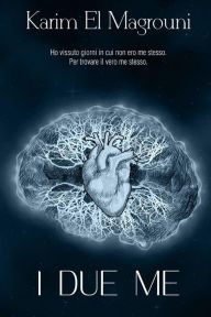 Title: I due me, Author: Karim El magrouni
