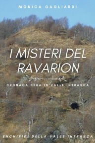 Title: I misteri del Ravarion, Author: Monica Gagliardi