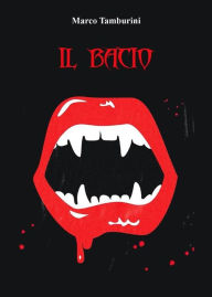 Title: Il Bacio, Author: Marco Tamburini