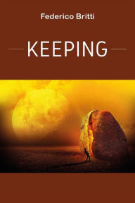 Title: Keeping, Author: Federico Britti
