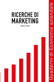 Title: Ricerche di marketing, Author: Adolfo Fuser