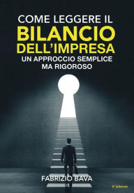 Title: Come leggere il bilancio dell'impresa - [Seconda edizione], Author: Fabrizio Bava