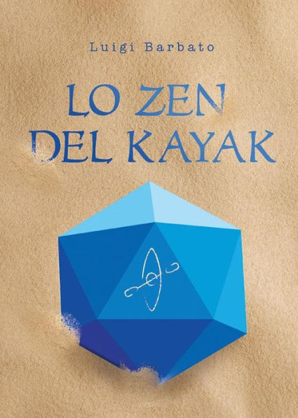 Lo zen del Kayak