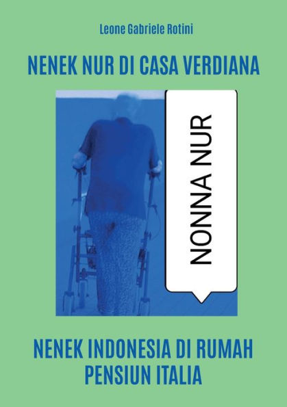 Nenek Nur di Casa Verdiana