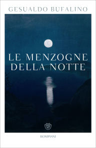 Title: Le menzogne della notte, Author: Gesualdo Bufalino