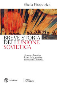 Title: Breve storia dell'Unione sovietica, Author: Sheila Fitzpatrick