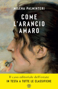 Title: Come l'arancio amaro, Author: Milena Palminteri