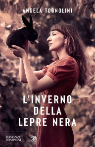 Title: L'inverno della Lepre Nera, Author: Angela Tognolini